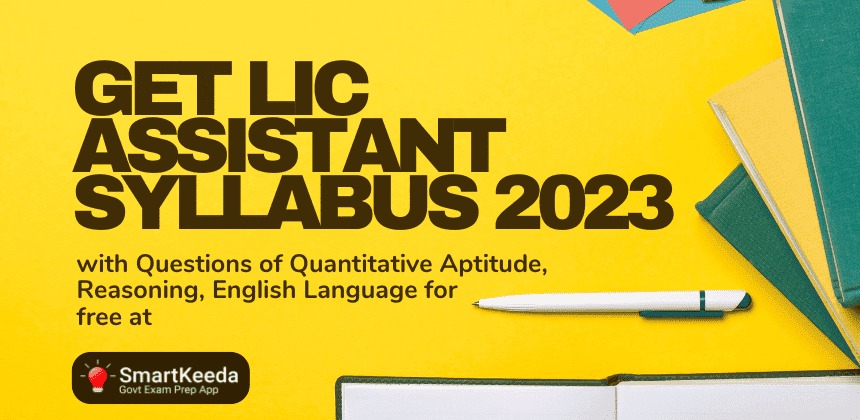 LIC Assistant Syllabus 2020